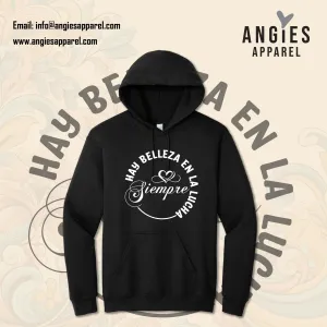 Siempre hay Belleza en la Lucha Hoodie