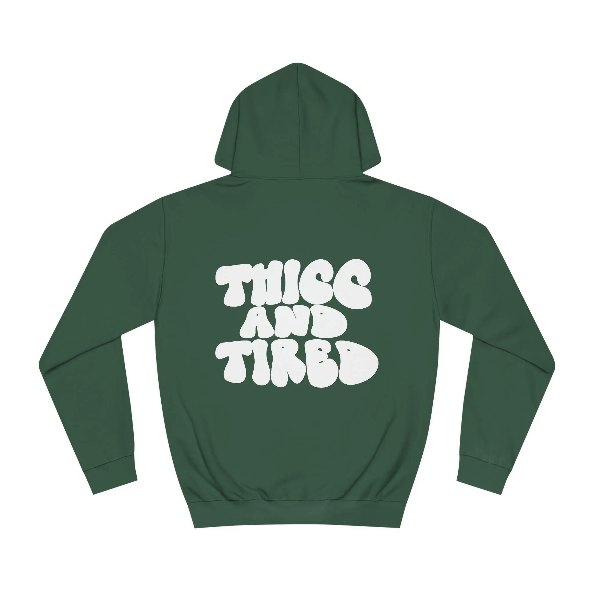 Thicc and Tired Unisex College Hoodie
